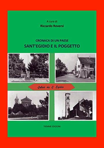 Sant'Egidio e il Poggetto: Cronaca di un paese (Ebook Arte)